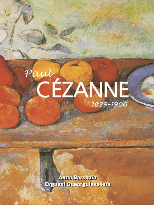 Title details for Paul Cézanne by Anna Barskaïa - Available